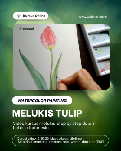 Kursus Online Melukis Tulip dengan Cat Air
