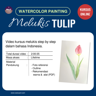 Kursus Online Melukis Tulip dengan Cat Air